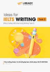 Kho ý tưởng triển khai trong Writing Task 2 môn IELTS writing | Học viện Báo chí và Tuyên truyền