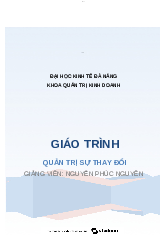 Giáo trình Quản trị sự thay đổi - Quản trị học | Trường Đại học Kinh tế, Đại học Quốc gia Hà Nội