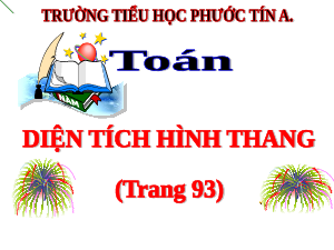 Giáo án điện tử Toán 5 Cánh diều: Diện thích hình thang (trang 93)