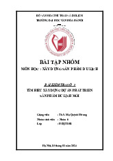 Tìm hiểu xây dựng dự án phát triển sản phẩm du lịch mới | Môn Xây dựng sản phẩm du lịch - Đại học Văn hóa Hà Nội