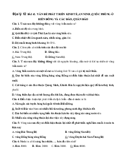 Câu hỏi trắc nghiệm Địa Lý 12 - Bài 42: Vấn đề phát triển kinh tế, an ninh, quốc phòng ở biển Đông và các đảo, quần đảo