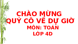 Giáo án điện tử  Tiếng Việt 4 -  Kết Nối Tri Thức:  Bài 12: Các số trong phạm vi lớp triệu (tiết 3).