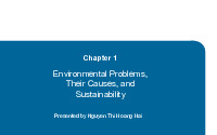Environmental problems, their causes, and sustainability | Bài giảng chương 1 học phần Environmental Science | Trường Đại học Quốc tế, Đại học Quốc gia Thành phố Hồ Chí Minh