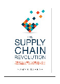 The Supply Chain Revolution - Innovative Sourcing and Logistics for a Fiercely Competitive World - Tài liệu tham khảo | Đại học Hoa Sen