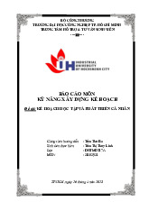 Kế hoạch học tập và phát triển cá nhân | Bài báo cáo học phần Kỹ năng xây dựng kế hoạch | Trường Đại học Quốc tế, Đại học Quốc gia Thành phố Hồ Chí Minh