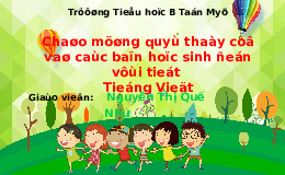 Giáo án điện tử Tiếng việt 1 bài 3 Chân trời sáng tạo : Những điều cần biết về bút chì