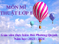 Giáo án điện tử Mĩ Thuật 8 Bài 1 Chân trời sáng tạo: Thiên nhiên trong tranh của họa sĩ Paul Gaugauin