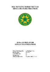 Báo cáo thực hành An toàn thực phẩm Môn An toàn thực phẩm | Trường Học Viện nông nghiệp Việt Nam