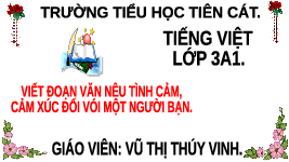 Giáo án điện tử Tiếng Việt 3 Tập 1 Bài 8 Kết nối tri thức: Tạm biệt mùa hè - Luyện tập