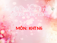 Giáo án điện tử Khoa học tự nhiên 6 bài 51 Kết nối tri thức : Tiết kiệm năng lượng