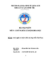 Chủ nghĩa xã hội và liên hệ thực tiễn Việt Nam | Chủ nghĩa xã hội khoa học được siêu tầm và soạn thảo dưới dạng file PDF để gửi tới các bạn sinh viên cùng tham khảo, ôn tập đầy đủ kiến thức, chuận bị cho các buổi học thật tốt. Mời bạn đón xem!