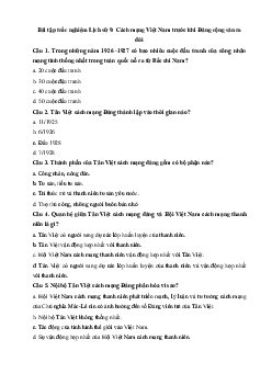 Bài tập trắc nghiệm Lịch sử 9: Hoạt động của Nguyễn Ái Quốc ở nước ngoài trong những năm 1919 - 1925( có đáp án