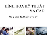 Bài mở đầu Tổng quan về môn hình hoạ kỹ thuật | Bài giảng Đồ họa kỹ thuật