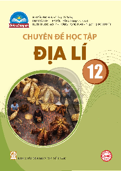 Chuyên đề học tập Địa Lí 12 (Chân trời sáng tạo)
