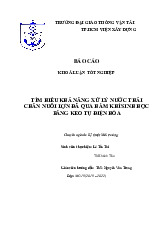 BÁO CÁO KHOÁ LUẬN TỐT NGHIỆP TÌM HIỂU KHẢ NĂNG XỬ LÝ NƯỚC THẢI CHĂN NUÔI LỢN ĐÃ QUA HẦM KHÍ SINH HỌC BẰNG KEO TỤ ĐIỆN HÓA