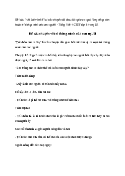 Viết bài văn kể lại câu chuyện ca ngợi lòng dũng cảm hoặc trí thông minh của con người | Tiếng việt 4 Chân Trời sáng tạo