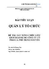 Bài tiểu luận Xây dựng chiến lược kinh doanh cho công ty cổ phần cà phê Trung Nguyên | Đại học Kinh Tế Quốc Dân