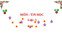 Giáo án điện tử Tin học 3 Bài 7 Kết nối tri thức: Làm quen với Internet