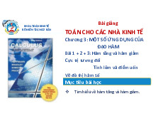 Bài 1: Hàm tăng và hàm giảm cực trị tương dối tính lõm và điểm uốn vẽ sơ đồ thị hàm số | Đại học Kinh tế Quốc dân