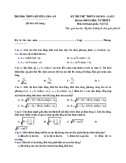 Đề thi thử THPT Quốc gia 2021 môn Vật Lí trường THPT chuyên Long An lần 2 (có đáp án)