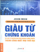 Sách Giàu từ chứng khoán - John Boik môn Thị trường chứng khoán | Học viện Báo chí và Tuyên truyền