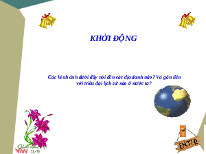 Giáo án điện tử Lịch Sử 7 KNTT - Bài 11  Kết Nối Tri Thức:  Nhà Lý xây dựng và phát triển đất nước (1009-1225).