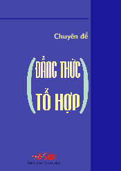 Chuyên đề đẳng thức tổ hợp