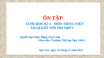 Giáo án điện tử  Tiếng Việt 4 -  Kết Nối Tri Thức:  Ôn tập CHKI-Đọc hiểu và LTVC.