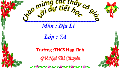 Bài giảng điện tử Địa Lí 7 Kết nối tri thức với cuộc sống - Bài 14 Đặc Điểm Tự Nhiên Bắc Mỹ