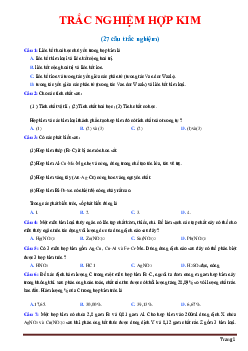 Trắc nghiệm hợp kim hóa học 12 (có đáp án)