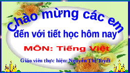 Giáo án điện tử Tiếng Việt 1 Tập 1 Bài 74 Kết nối tri thức: Oa, oe