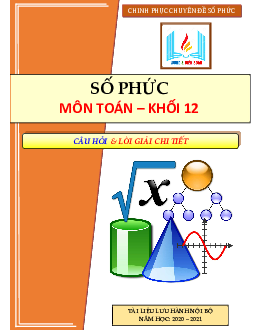 400 bài tập trắc nghiệm số phức có đáp án và lời giải chi tiết Toán 12