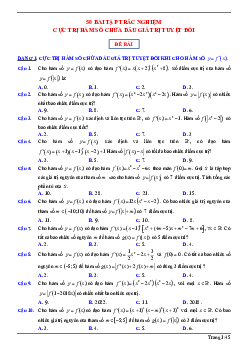 50 bài tập trắc nghiệm cực trị hàm số chứa dấu giá trị tuyệt đối Toán 12