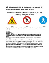 Biển báo nào dưới đây chỉ đường dành cho người đi bộ, các loại xe không được phép đi vào