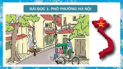 Giáo án điện tử Tiếng việt 3 Bài 13 Cánh diều: Chia sẻ và đọc: Phố phường Hà Nội