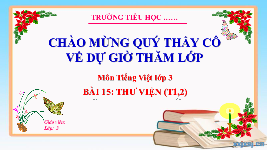 Bài 15: Thư viện (Tiết 1,2) | Bài giảng PowerPoint Tiếng Việt 3 | Kết nối tri thức