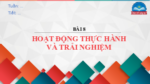 Chương 8,  Bài 8 Hoạt động thực hành và trải nghiệm | Bài giảng PowerPoint Toán 6 | Chân trời sáng tạo