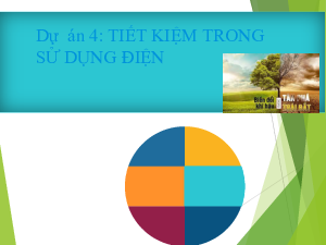 DỰ ÁN 4 TIẾT KIỆM TRONG SỬ DỤNG ĐIỆN | Bài giảng PowerPoint Công Nghệ 6 | Chân trời sáng tạo