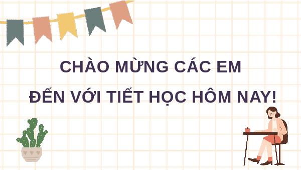 Bài giảng điện tử môn Hoạt động trải nghiệm hướng nghiệp 7 Chủ đề 1: Em với nhà trường Tuần 4 | Kết nối tri thức