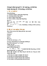 Công là đại lượng? A. Vô hướng, có thể âm hoặc dương B. Vô hướng, có thể âm