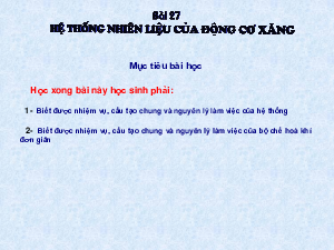 Hệ thống nhiên liệu động cơ xăng phương án cung cấp nhiên liệu động cơ xăng