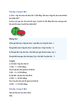 Bài 17: Toán lớp 4 trang 41, 42 Bài toán liên quan đến rút về đơn vị Cánh diều