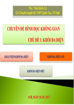 Lý thuyết khối đa diện – Trần Đình Cư Toán 12