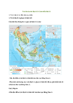 Bài 11: Vị trí địa lí, điều kiện tự nhiên, dân cư, xã hội và kinh tế khu vực Đông Nam Á | Giải Địa lí 11 Cánh diều