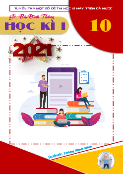 Tuyển tập một số đề thi học kì 1 Toán 10 năm 2020 – 2021 – Bùi Đình Thông