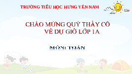 Giáo án điện tử Toán 1 Chủ đề 5 Bài 18 Kết nối tri thức: Ôn tập phép cộng, phép trừ trong phạm vi 10
