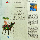 Giáo trình của GS.Trần Ngọc Thêm (2022). Cơ sở văn hóa Việt Nam | Học viện Chính trị quốc gia Hồ Chí Minh