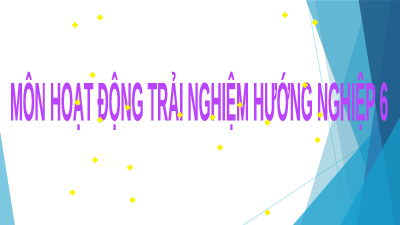 Giáo án điện tử Hoạt động trải nghiệm 6 Bài 1 Kết nối tri thức: Khám phá lứa tuổi và môi trường học tập mới