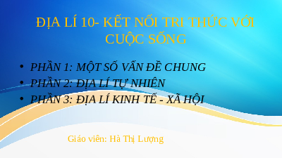 Giáo án điện tử Địa lí 10 Bài 1 Kết nối tri thức: Môn địa lí với định hướng nghề nghiệp
