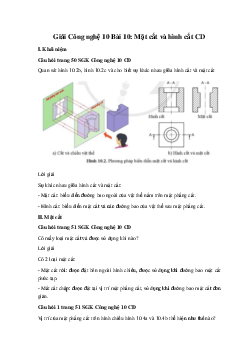 Giải Công nghệ 10 Bài 10: Mặt cắt và hình cắt CD